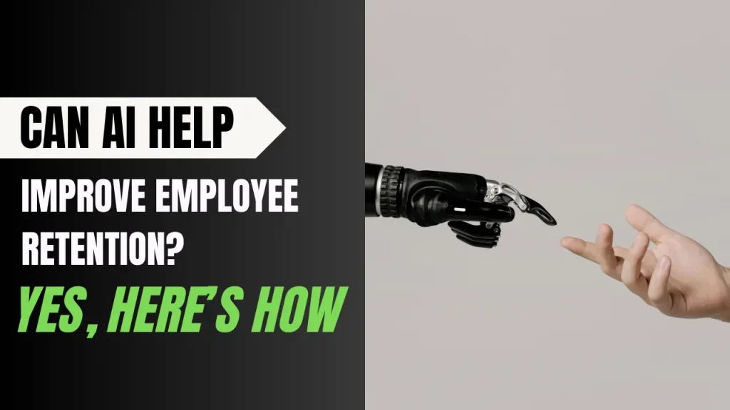 Can AI Help Improve Employee Retention